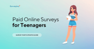 Paid Online Surveys for Teenagers