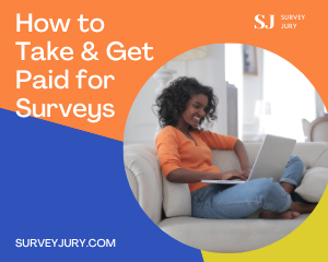 How to take surveys and get paid