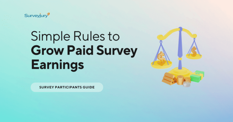 Simple rules to Grow Paid Survey Earnings