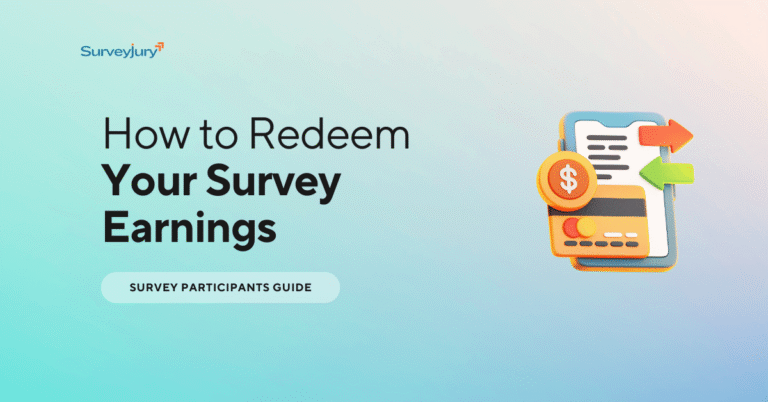 How to Redeem Your Survey Earnings