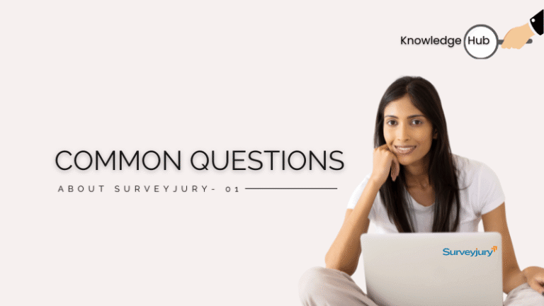 Common Questions About SurveyJury
