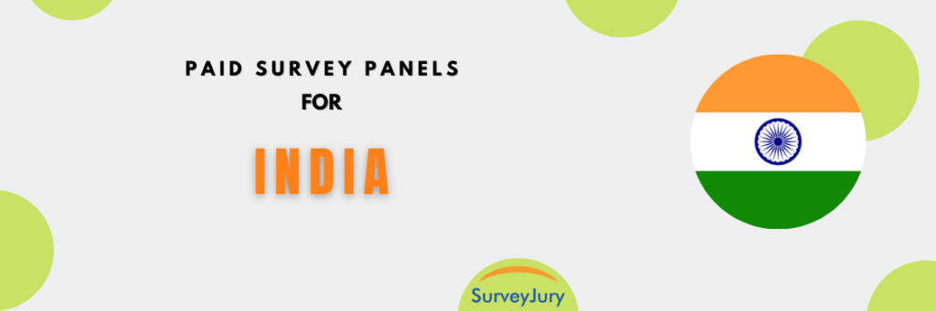 Paid Survey Panels for India