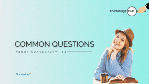 Common Questions About SurveyJury