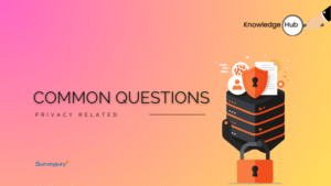 Privacy Related Common Questions